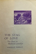 The Stag of Love: The Chase in Medieval Literature